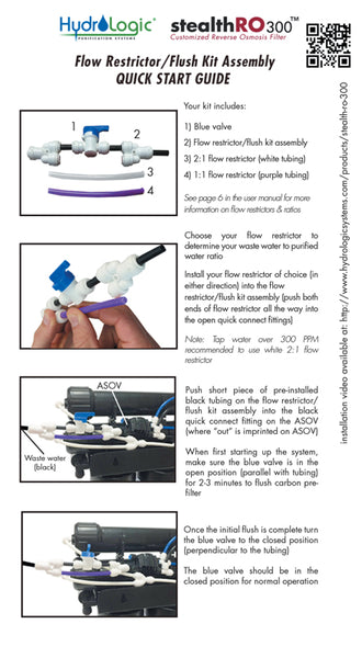 Stealth-RO300™ Flow Restrictor/Flush Kit Assembly Quick Start Guide